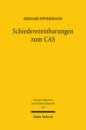 Opfermann |  Schiedsvereinbarungen zum CAS | Buch |  Sack Fachmedien