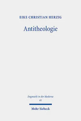 Herzig |  Antitheologie | Buch |  Sack Fachmedien