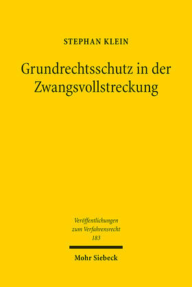Klein | Grundrechtsschutz in der Zwangsvollstreckung | E-Book | sack.de