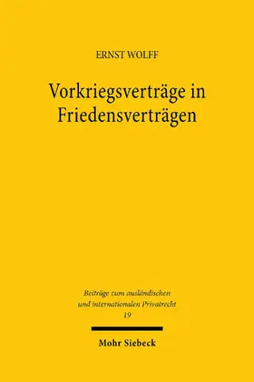 Wolff |  Vorkriegsverträge in Friedensverträgen | eBook | Sack Fachmedien