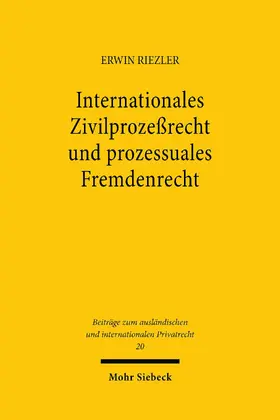 Riezler |  Internationales Zivilprozeßrecht und prozessuales Fremdenrecht | eBook | Sack Fachmedien