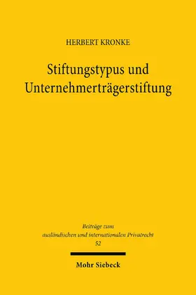 Kronke |  Stiftungstypus und Unternehmerträgerstiftung | eBook | Sack Fachmedien
