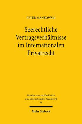 Mankowski |  Seerechtliche Vertragsverhältnisse im Internationalen Privatrecht | eBook | Sack Fachmedien