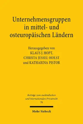 Hopt / Jessel-Holst / Pistor |  Unternehmensgruppen in mittel- und osteuropäischen Ländern | eBook | Sack Fachmedien