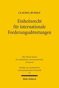 Rudolf |  Einheitsrecht für internationale Forderungsabtretungen | eBook | Sack Fachmedien