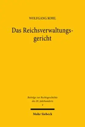 Kohl |  Das Reichsverwaltungsgericht | eBook | Sack Fachmedien