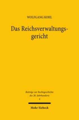 Kohl | Das Reichsverwaltungsgericht | E-Book | sack.de