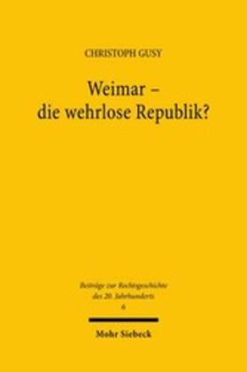 Gusy | Weimar - die wehrlose Republik? | E-Book | sack.de
