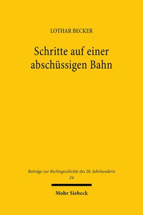 Becker | Schritte auf einer abschüssigen Bahn | E-Book | sack.de