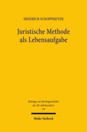 Schoppmeyer | Juristische Methode als Lebensaufgabe | E-Book | sack.de