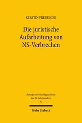 Freudiger |  Die juristische Aufarbeitung von NS-Verbrechen | eBook | Sack Fachmedien