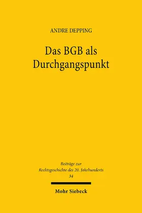 Depping |  Das BGB als Durchgangspunkt | eBook | Sack Fachmedien