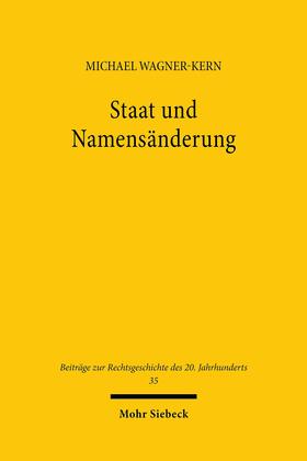 Wagner-Kern | Staat und Namensänderung | E-Book | sack.de