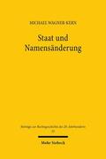 Wagner-Kern |  Staat und Namensänderung | eBook | Sack Fachmedien