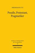 Utz |  Preuße, Protestant, Pragmatiker | eBook | Sack Fachmedien