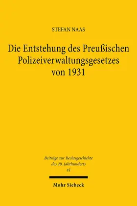 Naas | Die Entstehung des Preußischen Polizeiverwaltungsgesetzes von 1931 | E-Book | www.sack.de