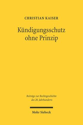 Kaiser | Kündigungsschutz ohne Prinzip | E-Book | sack.de