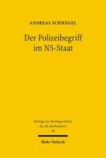 Schwegel |  Der Polizeibegriff im NS-Staat | eBook | Sack Fachmedien