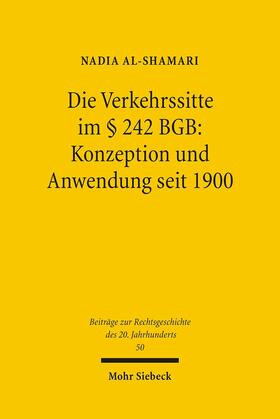 Al-Shamari | Die Verkehrssitte im § 242 BGB: Konzeption und Anwendung seit 1900 | E-Book | sack.de