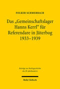 Schmerbach |  Das "Gemeinschaftslager Hanns Kerrl" für Referendare in Jüterbog 1933-1939 | eBook | Sack Fachmedien