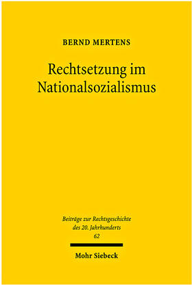 Mertens | Rechtsetzung im Nationalsozialismus | E-Book | sack.de