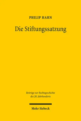Hahn |  Die Stiftungssatzung | eBook | Sack Fachmedien