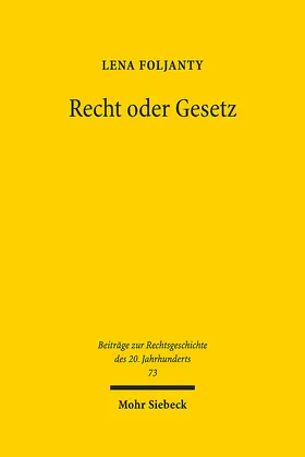 Foljanty |  Recht oder Gesetz | eBook | Sack Fachmedien