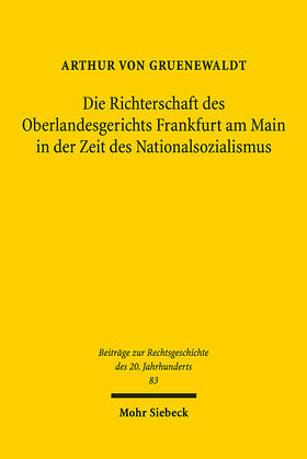 Gruenewaldt | Die Richterschaft des Oberlandesgerichts Frankfurt am Main in der Zeit des Nationalsozialismus | E-Book | sack.de