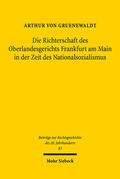 Gruenewaldt |  Die Richterschaft des Oberlandesgerichts Frankfurt am Main in der Zeit des Nationalsozialismus | eBook | Sack Fachmedien