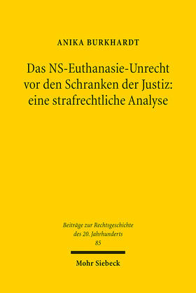 Burkhardt | Das NS-Euthanasie-Unrecht vor den Schranken der Justiz: eine strafrechtliche Analyse | E-Book | sack.de