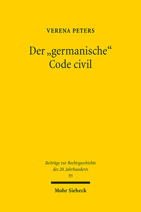 Peters | Der "germanische" Code civil | E-Book | sack.de