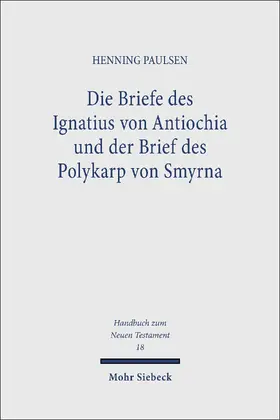 Paulsen |  Die Briefe des Ignatius von Antiochia und der Brief des Polykarp von Smyrna | eBook | Sack Fachmedien