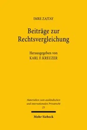 Zajtay / Kreuzer |  Beiträge zur Rechtsvergleichung | eBook | Sack Fachmedien
