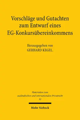 Kegel |  Vorschläge und Gutachten zum Entwurf eines EG-Konkursübereinkommens | eBook | Sack Fachmedien