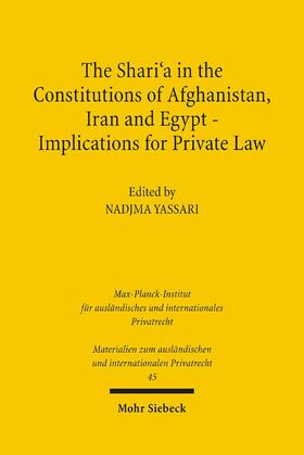 Yassari | The Shari'a in the Constitutions of Afghanistan, Iran and Egypt - Implications for Private Law | E-Book | sack.de