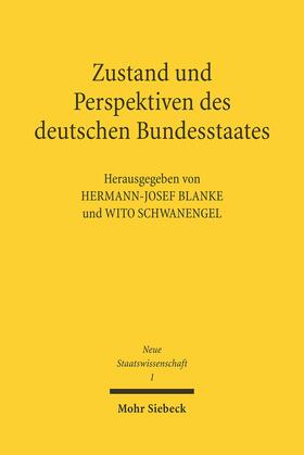 Blanke / Schwanengel | Zustand und Perspektiven des deutschen Bundesstaates | E-Book | sack.de