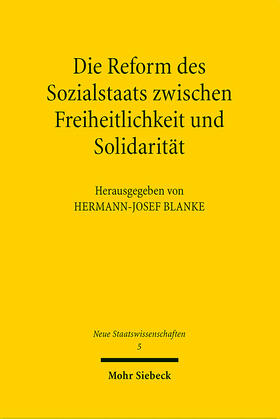 Blanke | Die Reform des Sozialstaats zwischen Freiheitlichkeit und Solidarität | E-Book | sack.de