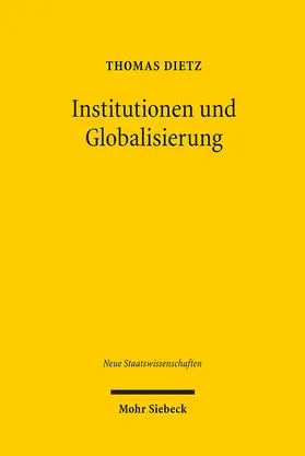 Dietz |  Institutionen und Globalisierung | eBook | Sack Fachmedien