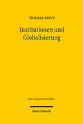 Dietz |  Institutionen und Globalisierung | eBook | Sack Fachmedien