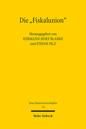 Blanke / Pilz | Die "Fiskalunion" | E-Book | sack.de