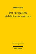 Pilz |  Der Europäische Stabilitätsmechanismus | eBook | Sack Fachmedien