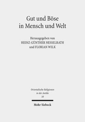 Nesselrath / Wilk | Gut und Böse in Mensch und Welt | E-Book | sack.de