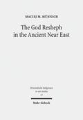 Münnich |  The God Resheph in the Ancient Near East | eBook | Sack Fachmedien