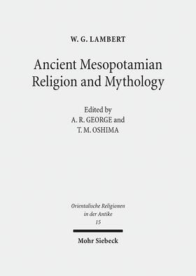 Lambert / George / Oshima | Ancient Mesopotamian Religion and Mythology | E-Book | sack.de