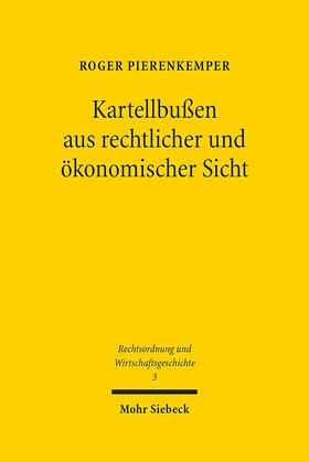 Pierenkemper | Kartellbußen aus rechtlicher und ökonomischer Sicht | E-Book | sack.de