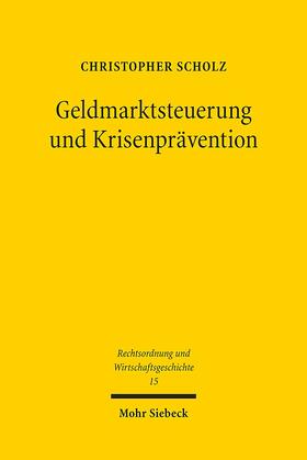 Scholz | Geldmarktsteuerung und Krisenprävention | E-Book | sack.de