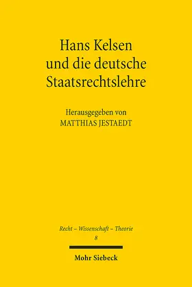 Jestaedt |  Hans Kelsen und die deutsche Staatsrechtslehre | eBook | Sack Fachmedien