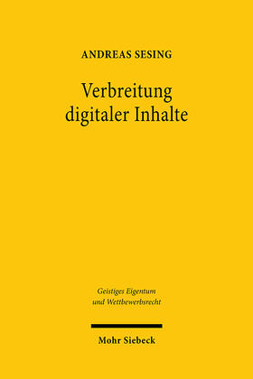 Sesing | Sesing, A: Verbreitung digitaler Inhalte | Buch | 978-3-16-160670-0 | sack.de