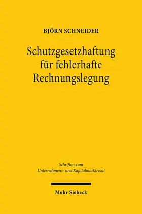 Schneider | Schutzgesetzhaftung für fehlerhafte Rechnungslegung | E-Book | www.sack.de