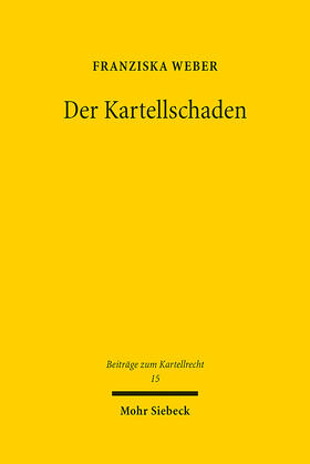 Weber |  Weber, F: Kartellschaden | Buch |  Sack Fachmedien